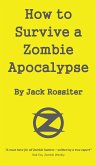 How to Survive a Zombie Apocalypse (eBook, ePUB)