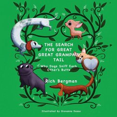 The Search for Great Great Grampa's Tail - Bergman, Rich