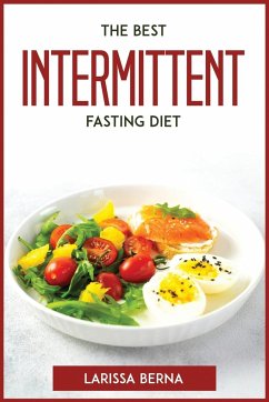 THE BEST INTERMITTENT FASTING DIET - Larissa Berna