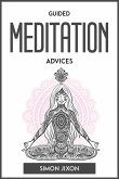 GUIDED MEDITATION ADVICES