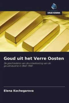 Goud uit het Verre Oosten - Kochegarova, Elena