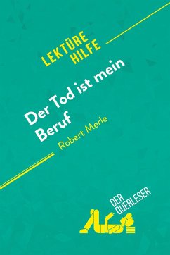 Der Tod ist mein Beruf von Robert Merle (Lektürehilfe) - Anne Crochet; Alice Rasson