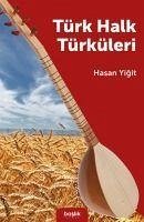 Türk Halk Türküleri - Yigit, Hasan