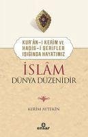 Islam Dünya Düzenidir - Aytekin, Kerim