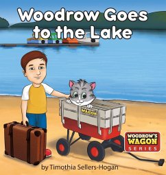 Woodrow Goes to the Lake - Sellers-Hogan, Timothia