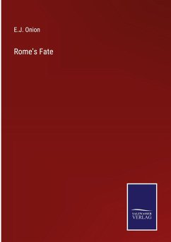 Rome's Fate - Onion, E. J.