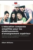 L'éducation comparée simplifiée pour les établissements d'enseignement supérieur