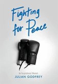 Fighting for Peace (eBook, ePUB)