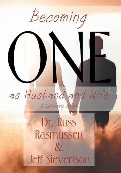 Becoming One as Husband and Wife - Rasmussen, Russ; Sievertson, Jeff