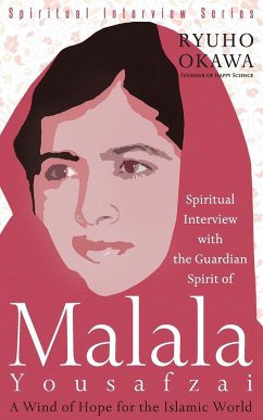 Spiritual Interview with the Guardian Spirit of Malala Yousafzai - Okawa, Ryuho