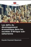 Les défis du développement économique dans les sociétés d'Afrique sub-saharienne