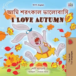 I Love Autumn (Bengali English Bilingual Book for Kids) - Admont, Shelley