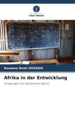Afrika in der Entwicklung - Oussou, Kouame Remi