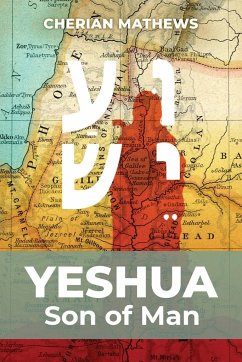 Yeshua, Son of Man - Mathews, Cherian