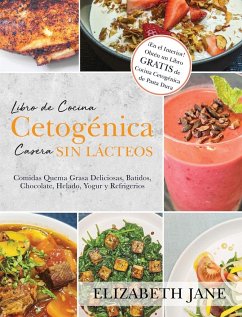 Libro de Cocina Cetogénica Casera sin Lácteos - Jane, Elizabeth