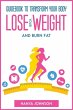 Guidebook To Transform your Body, Lose... - Bild 1