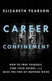 Career Confinement (eBook, ePUB)