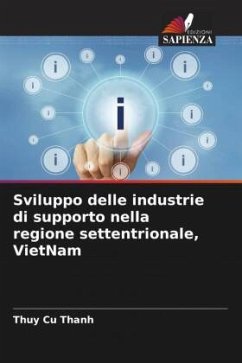 Sviluppo delle industrie di supporto nella regione settentrionale, VietNam - Cu Thanh, Thuy