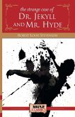 The Strange Case of Dr. Jekyll and Mr. Hyde