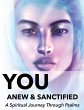 You   Anew and Sanctified - Part 1 - Bild 1