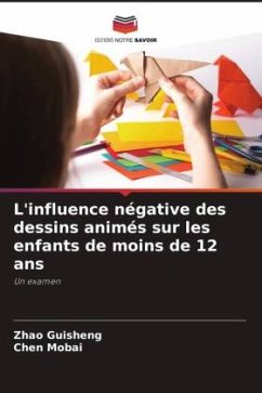 L'influence négative des dessins animés sur les enfants de moins de 12 ans - Guisheng, Zhao;Mobai, Chen