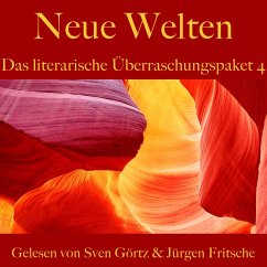 Das literarische Überraschungspaket 4: Neue Welten (MP3-Download) - Maupassant, Guy de; Twain, Mark; Swift, Jonathan; Zweig, Stefan