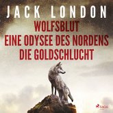 Klassiker to go: Jack London: Wolfsblut, Die Goldschlucht, Eine Odysee des Nordens (MP3-Download)
