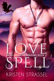 Love Spell (Smoky Mountain Dragons, #1) (eBook, ePUB)