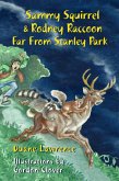 Sammy Squirrel & Rodney Raccoon: Far From Stanley Park (eBook, ePUB)