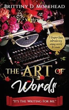 The Art of Words (eBook, ePUB) - Morehead, Brittiny
