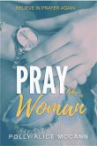 Pray Like a Woman (eBook, ePUB) Pray Like a Woman (eBook, ePUB)