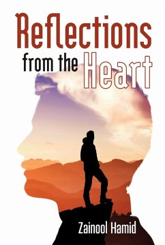 Reflections from the Heart (eBook, ePUB) - Hamid, Zainool