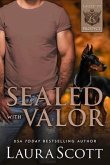 Sealed with Valor (eBook, ePUB)