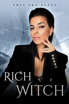 Rich Witch (eBook, ePUB) - Auzzy, Arzu aka