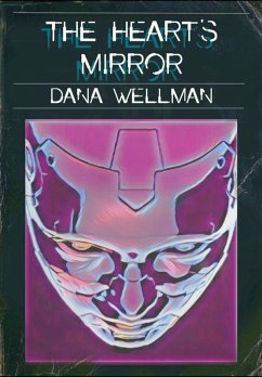 The Heart's Mirror (eBook, ePUB) - Wellman, Dana