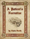A Patient's Narrative (eBook, ePUB)
