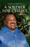 A Soldier For Christ (eBook, ePUB)