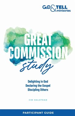 Cover Go & Tell Ministries: Great Commission Study (eBook, ePUB)