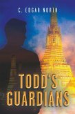 Todd's Guardians (eBook, ePUB) Todd's Guardians (eBook, ePUB)