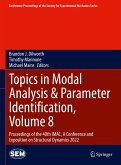 Topics in Modal Analysis & Parameter Identification, Volume 8 (eBook, PDF)