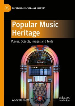 Popular Music Heritage (eBook, PDF) - Bennett, Andy