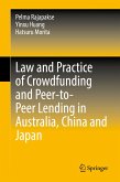Law and Practice of Crowdfunding and Peer-to-Peer Lending in Australia, China and Japan (eBook, PDF)