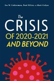 The Crisis of 2020-2021 and Beyond (eBook, ePUB)