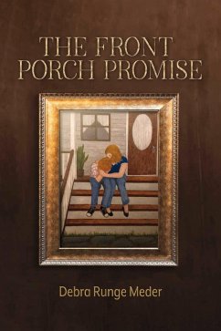 The Front Porch Promise (eBook, ePUB) - Meder, Debra Runge