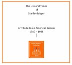 The Life and Times of Stanley Meyer (eBook, ePUB)