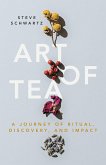 Art of Tea (eBook, ePUB)