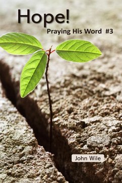 Hope! Praying His Word (eBook, ePUB) Cover Hope! Praying His Word (eBook, ePUB)