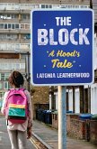 The Block 'A Hood's Tale' (eBook, ePUB)