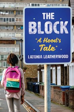 The Block 'A Hood's Tale' (eBook, ePUB) Cover The Block 'A Hood's Tale' (eBook, ePUB)