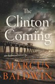 The Clinton Coming (eBook, ePUB)